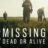 Missing Dead or Alive? : 2.Sezon 2.Bölüm izle