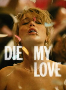 Die My Love (2025) izle