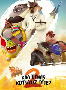 Kim Demiş Kötüyüz Diye? 2 (2025) izle